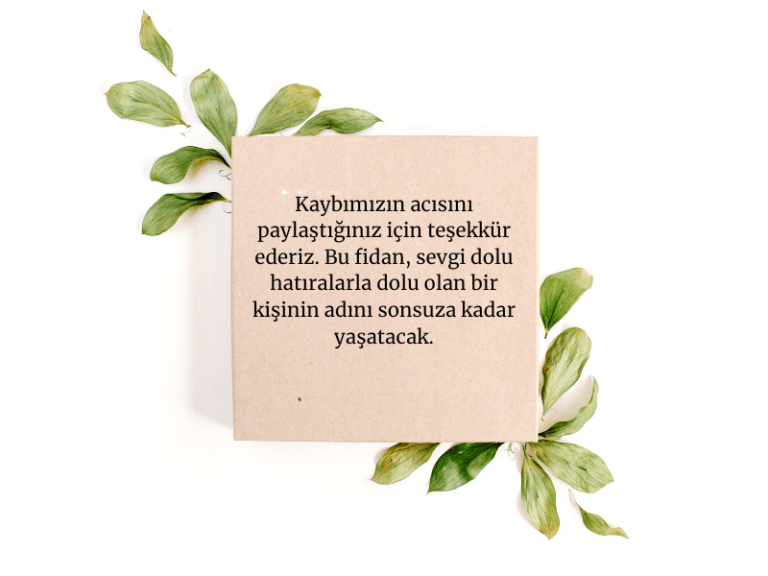 Cenaze Fidanı ve Mesajları