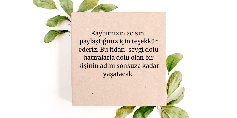 Cenaze Fidanı ve Mesajları